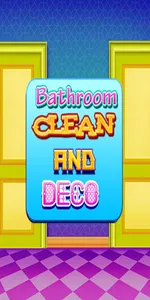 Bathroom Clean And Deco screenshot 3