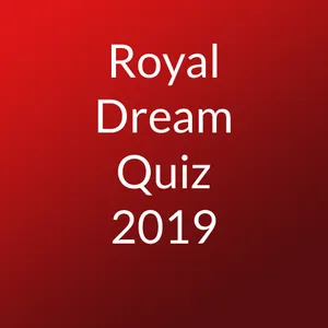 Royal Dream Quiz 2019 screenshot 1