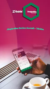 Desjardins Device Accès-zGuide screenshot 1