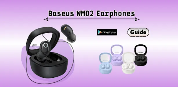 Baseus WM02 Earphones Guide screenshot 1