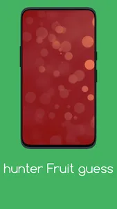 HUNTER FRUIT GUESS screenshot 17