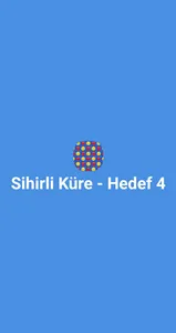 Sihirli Küre - Hedef 4 screenshot 0