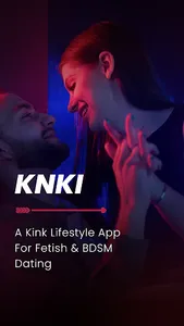 KNKI: Kink & Fetish Dating App screenshot 0