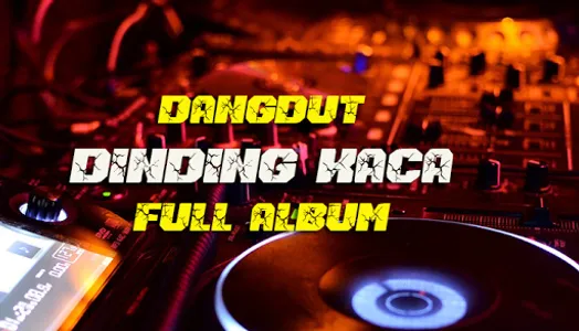 Dangdut Dinding Kaca Full Albu screenshot 0