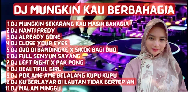 DJ Mungkin Sekarang KauBahagia screenshot 2