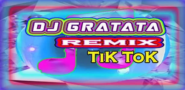 Dj Gratata Remix tik tok screenshot 2