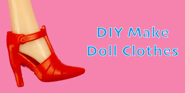 Learn how to make doll clothes screenshot 9