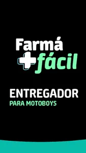 Entregador | Farmá + Fácil screenshot 0
