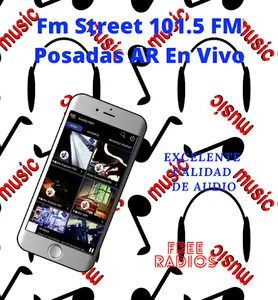 Fm Street 101.5 FM Posadas AR  screenshot 3