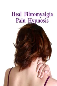 Heal Fibromyalgia Hypnosis screenshot 0