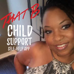 That-B’s Child Support Self-Ad screenshot 0