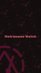 Metronome Watch screenshot 0