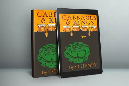 O Henry. Cabbages and Kings screenshot 5