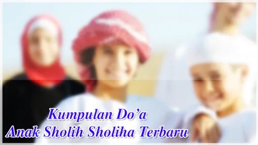 Kumpulan Doa Anak Sholeh Terle screenshot 2
