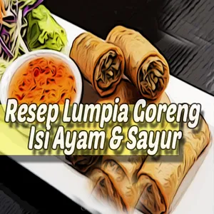 Resep Lumpia Goreng Isi Ayam & screenshot 3