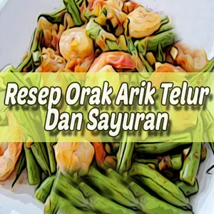 Resep Orak Arik Telur & Sayura screenshot 0