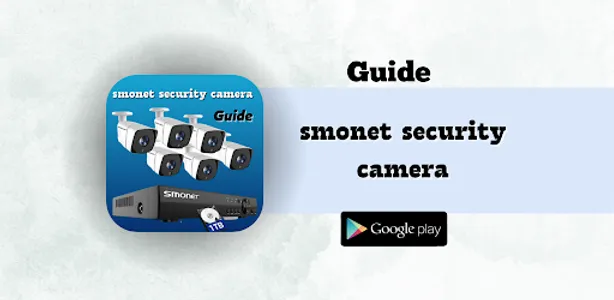 smonet security camera Guide screenshot 1