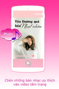 làm video từ ảnh tâm trạng ghé screenshot 3