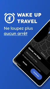 WakeUpTravel alarme de voyage screenshot 0