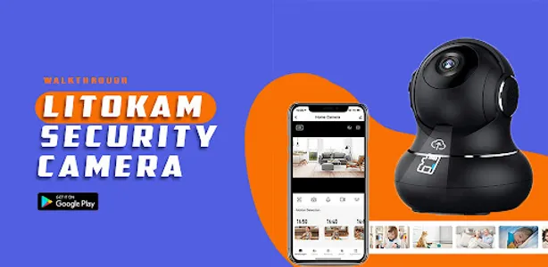 Litokam security camera guide screenshot 2