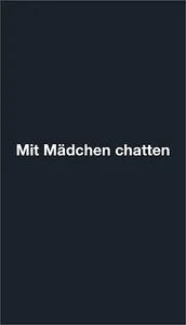 Mit Mädchen chatten screenshot 2