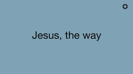 Jesus, The Way screenshot 2