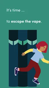 Escape the Vape - Quit Vaping screenshot 0