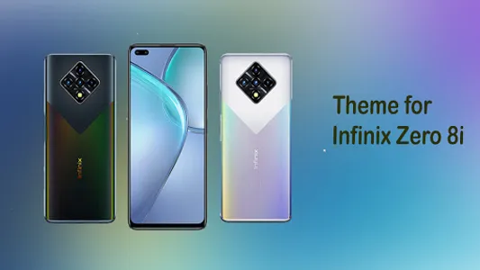 Theme for Infinix Zero 8i screenshot 0