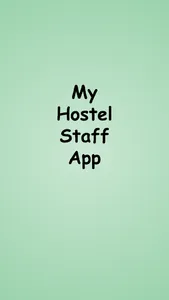 My Hostel Staff screenshot 0