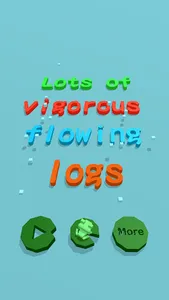 Lots of vigorous flowing logs screenshot 2