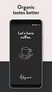 Artigiano - Let’s Have Coffee screenshot 0