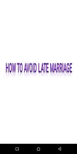 How To Avoid Late Marriage screenshot 0