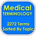 Medical Terminology Sorted By topics: 2200 terms icon