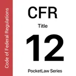 CFR 12 - Banks And Banking icon