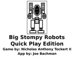 Big Stompy Robots Quick Play icon