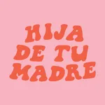 Hija De Tu Madre icon