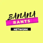 Banana Rants Network icon