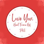 Love You Heart Frame GIF Photo icon