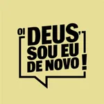 Oi Deus, sou eu de novo! icon