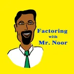 Factoring with Mr. Noor icon