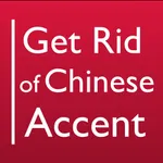 Get Rid of Chinese Accent icon