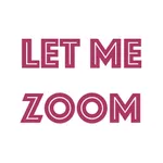 Let Me Zoom icon