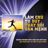 Làm chủ tư duy, thay đổi vận mệnh icon