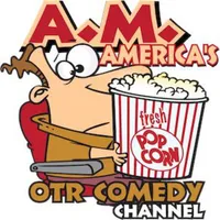 A.M. America's OTR Comedy icon