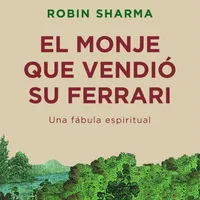 El Monje que Vendió su Ferrari - Robin S. Sharma icon