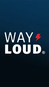 WAY LOUD screenshot 0