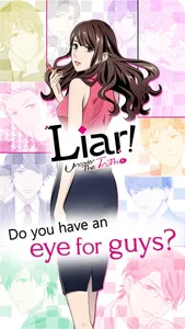 Liar! Uncover the Truth screenshot 0