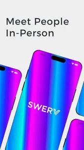 Swerv: In-Person Dating App screenshot 0
