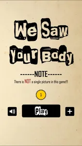 We Saw Your Body - NO OFFENSE! screenshot 0