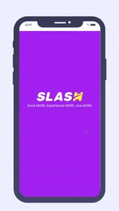 SLASH Deals - Experience MORE screenshot 0